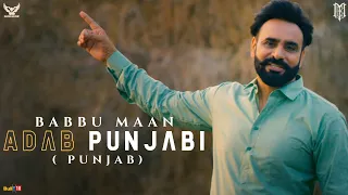 Adab Punjabi (Punjab) Babbu Maan Video Song